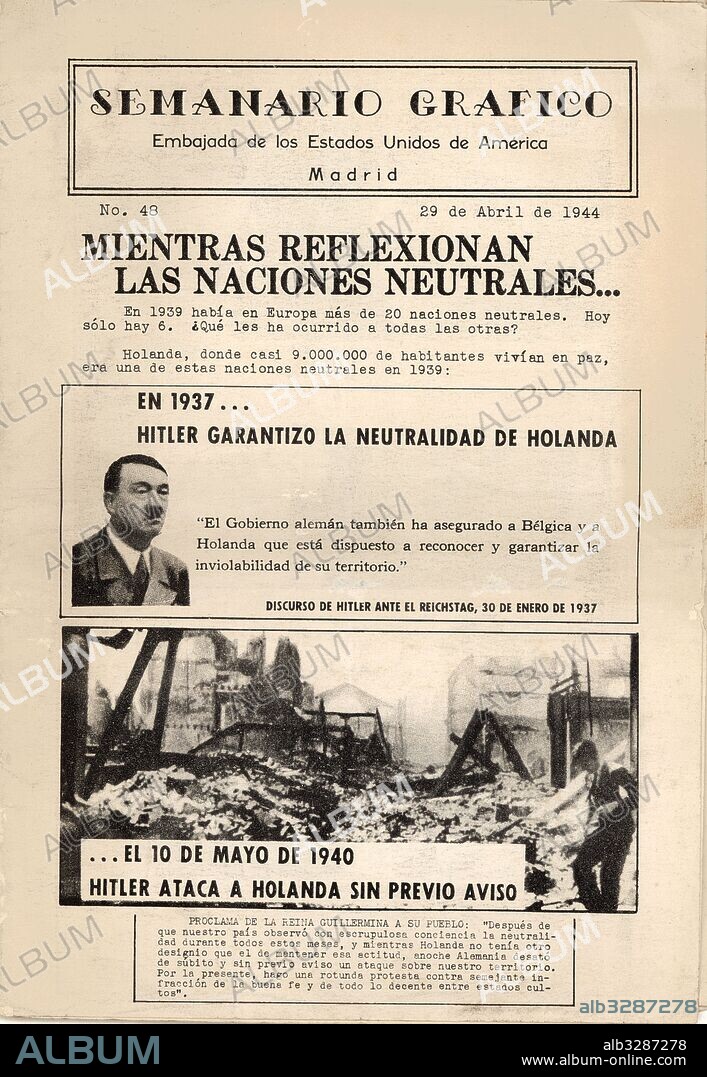 Semanario Gráfico. Boletín editado por la Embajada en España de los Estados Unidos de América. Reflexión sobre el papel desempeñado por las naciones neutrales citando como ejemplo la invasión de Holanda por la Alemania de Hitler en 1940. Madrid, abril de 1944.