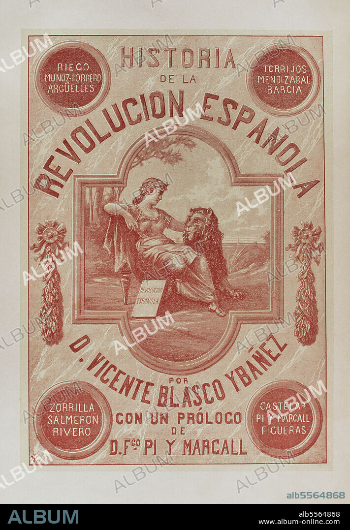 POLITICIAN AND SPANISH NOVELIST. VICENTE BLASCO IBáñEZ (1867-1928). JOURNALIST. "Historia de la Revolución Española" (History of the Spanish Revolution, from from the Peninsular War to the Restoration in Sagunto), by Vicente Blasco Ibáñez. Volume I. Published in Barcelona, 1890.