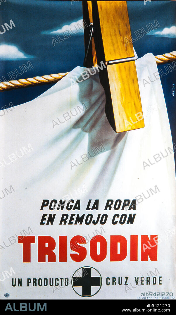 Cartel publicitario de Josep Artigas, 'Ponga la ropa en remojo con TRISODIN. Un producto Cruz Verde', siglo XX. Colección privada.