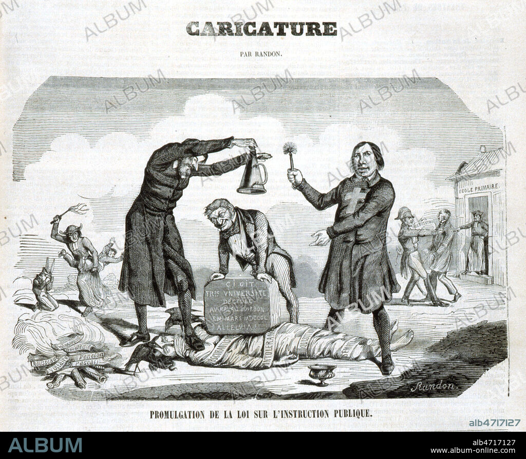 'Promulgation de la loi sur l'Instruction Publique' Caricature a propos de la Loi FALLOUX du 15 mars 1850, qui rompt le monopole universitaire sur l'enseignement secondaire et assure le retour en force des congregations religieuses dans l'enseignement primaire et secondaire, au detrient des ecoles laiques. Une femme git a terre entravee par des bandelettes sur lesquelles apparaissent les mots suivants: 'Seminaire, Inquisition, Obscurantisme, Intolerance'. Thiers pose une pierre sur son estomac ou l'on peut lire 'Ci Git Universite, decedee au Palais Bourbon en 1850, Alleluia!' A droite on chasse un instituteur laique d'une ecole primaire ou le remplace un religieux, a gauche un religieux fouette un enfant, et on voit bruler les oeuvres de Fenelon, Pascal, Voltaire, Rousseau, l'Encyclopedie et la Philosophie. Credit: Collection Jonas/Kharbine Tapabor.