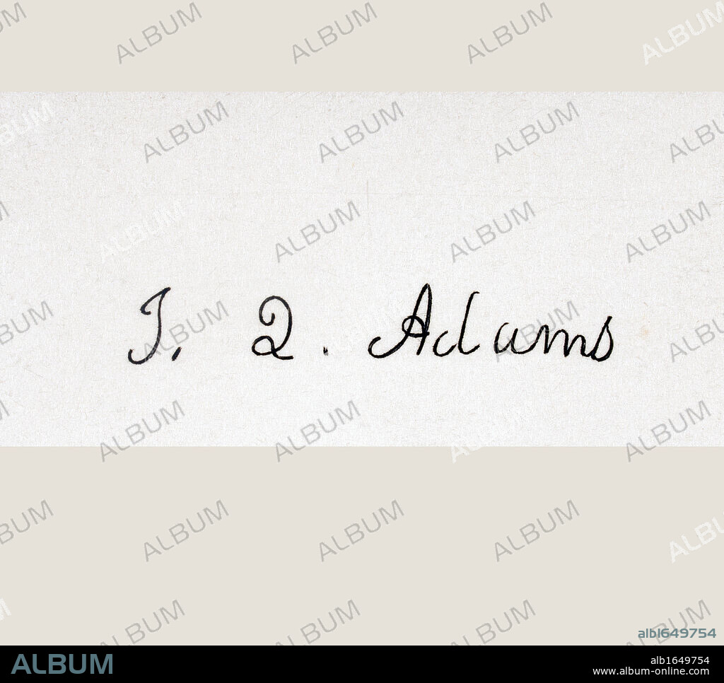 Signature of John Quincy Adams 1767 to 1848 Eldest son of President John Adams and sixth president of the United States 1825 to 29.
