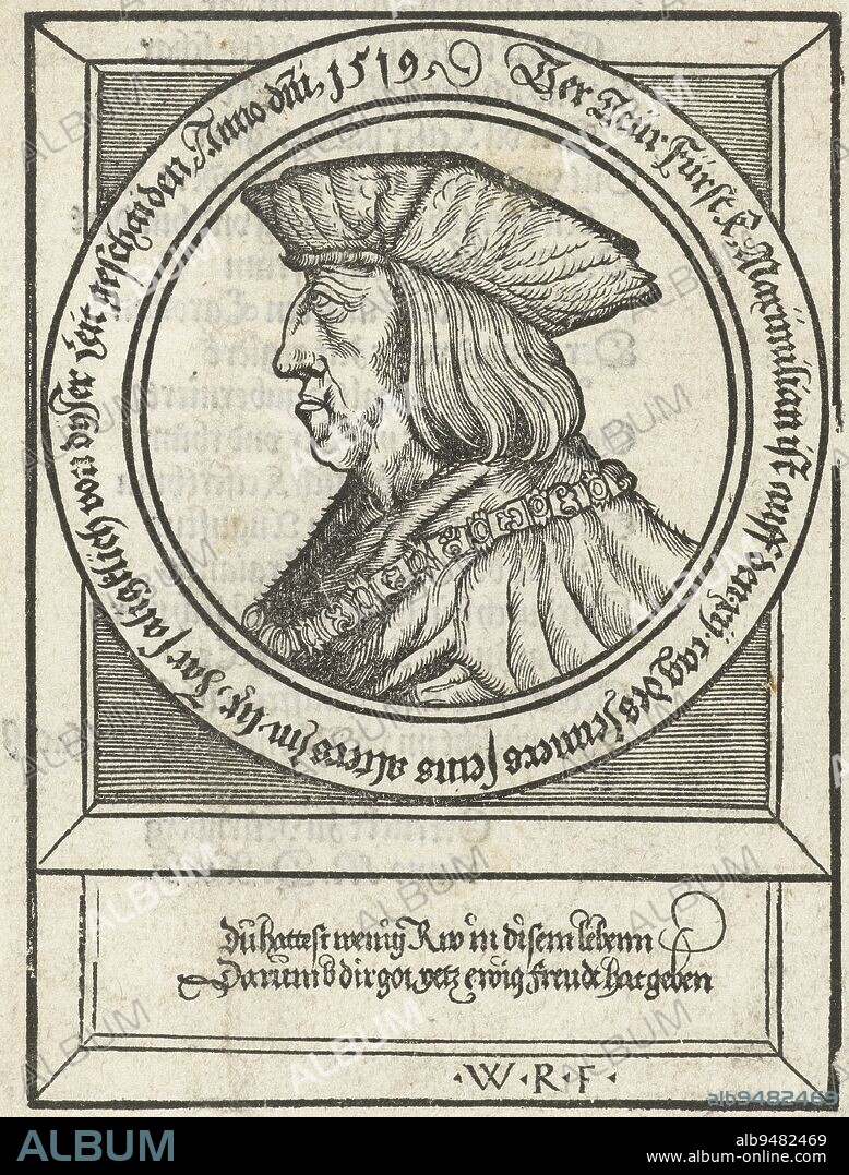 Portrait of Emperor Maximilian I, Albrecht Dürer (school of), 1530, Portrait of Emperor Maximilian I en profil, the badge of the Golden Fleece around the neck. Around the portrait a border inscription and below it a caption in German in gothic script. On verso also German text in Gothic script., print maker: Albrecht Dürer, (school of), print maker: Wolfgang Resch, (mentioned on object), print maker: Neurenberg, print maker: Germany, 1519 and/or 1530, paper, h 139 mm × w 103 mm.