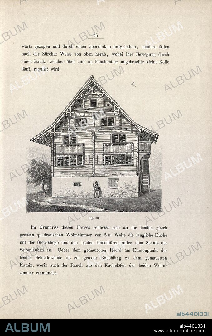 Log cabin in huts, Wooden house in the canton of Zurich with covered bricks of the canopies, Fig. 33, p. 45, 1885, Ernst Gladbach: Die Holz-Architectur der Schweiz, 2. Aufl. Zürich & Leipzig: Orell Füssli, 1885.