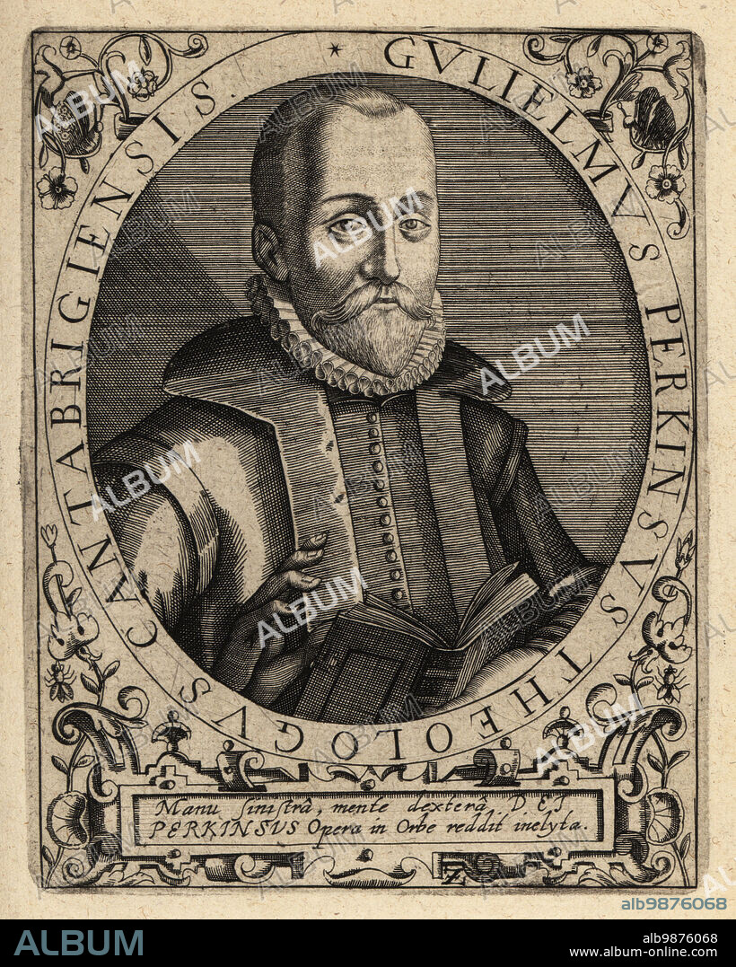 William Perkins, 15581602, English cleric and Cambridge theologian of the Elizabethan era. Gulielmus Perkinsus Theologus Cantabrigiensis. Copperplate engraving by Johann Theodore de Bry from Jean-Jacques Boissards Bibliotheca Chalcographica, Johann Ammonius, Frankfurt, 1650.