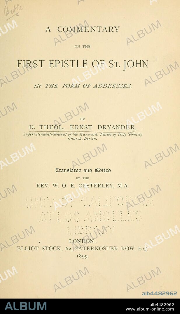 A commentary on the first epistle of St. John in the form of addresses : Dryander, Ernst Hermann von, 1843-1922.