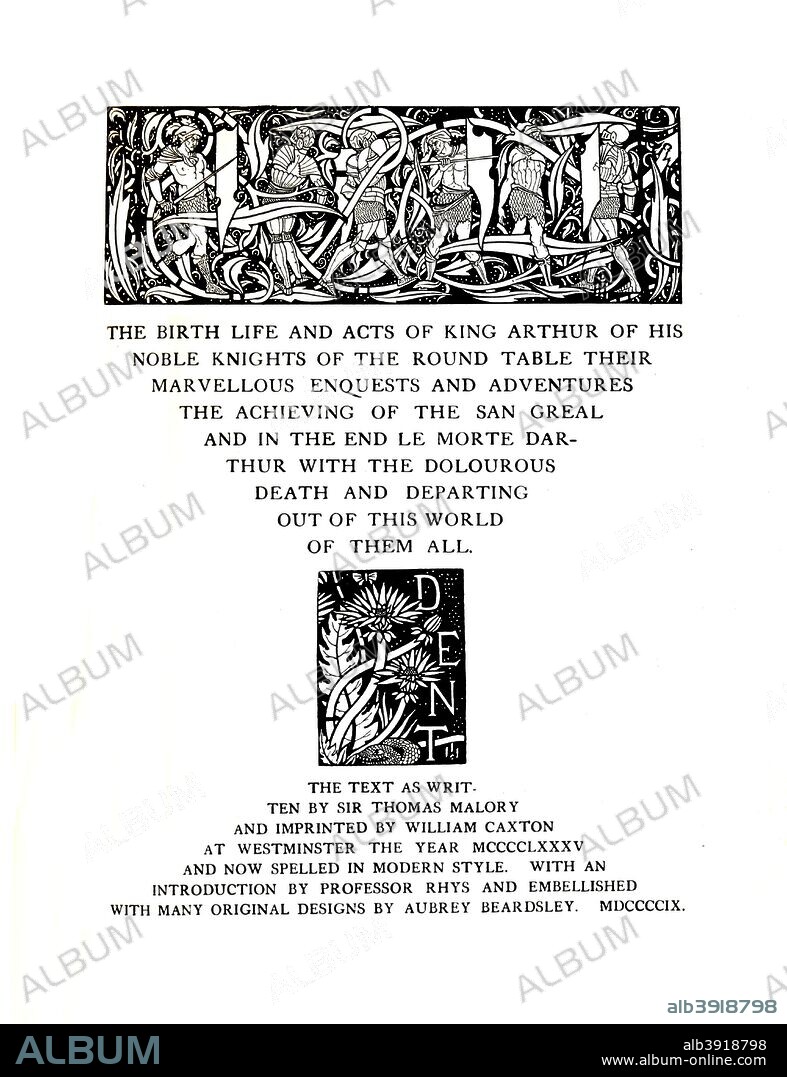 'Title-Page Designed by Aubrey Beardsley for Messrs. J. M. Dent and Sons Ltd', 1909, (1914). Illustrated edition of 'Le Morte d'Arthur' (the death of Arthur) by Thomas Malory (c.1415-1471), a reworking of traditional tales about the legendary King Arthur, Guinevere, Lancelot, Merlin and the Knights of the Round Table. From The Art of the Book edited by Charles Holme. [The Studio, Ltd., London, Paris, New York, 1914].
