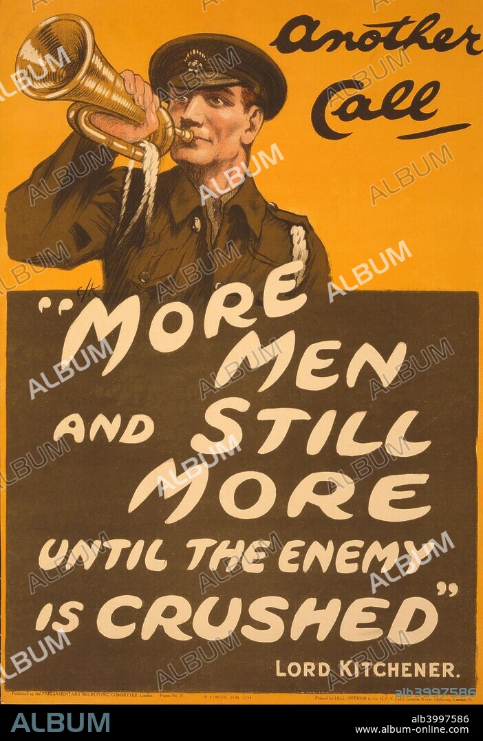 Recruitment Poster Another Call 'More men and still more until the enemy is crushed' - Lord Kitchener, pub. 1914 (colour lithograph).