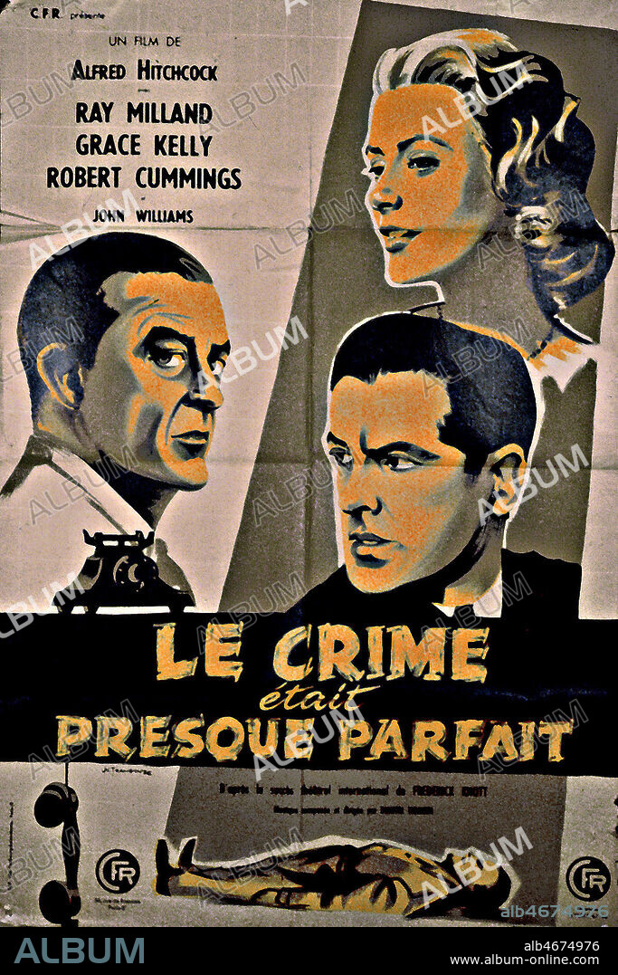 Affiche du film 'Le crime etait presque parfait' realise en 1954 par Alfred HITCHCOCK (1899-1980) avec Ray MILLAND (1905-1986), Grace KELLY (1929-1982), Robert CUMMINGS (1910-1990). Credit : Coll. Perron/KHARBINE-TAPABOR.