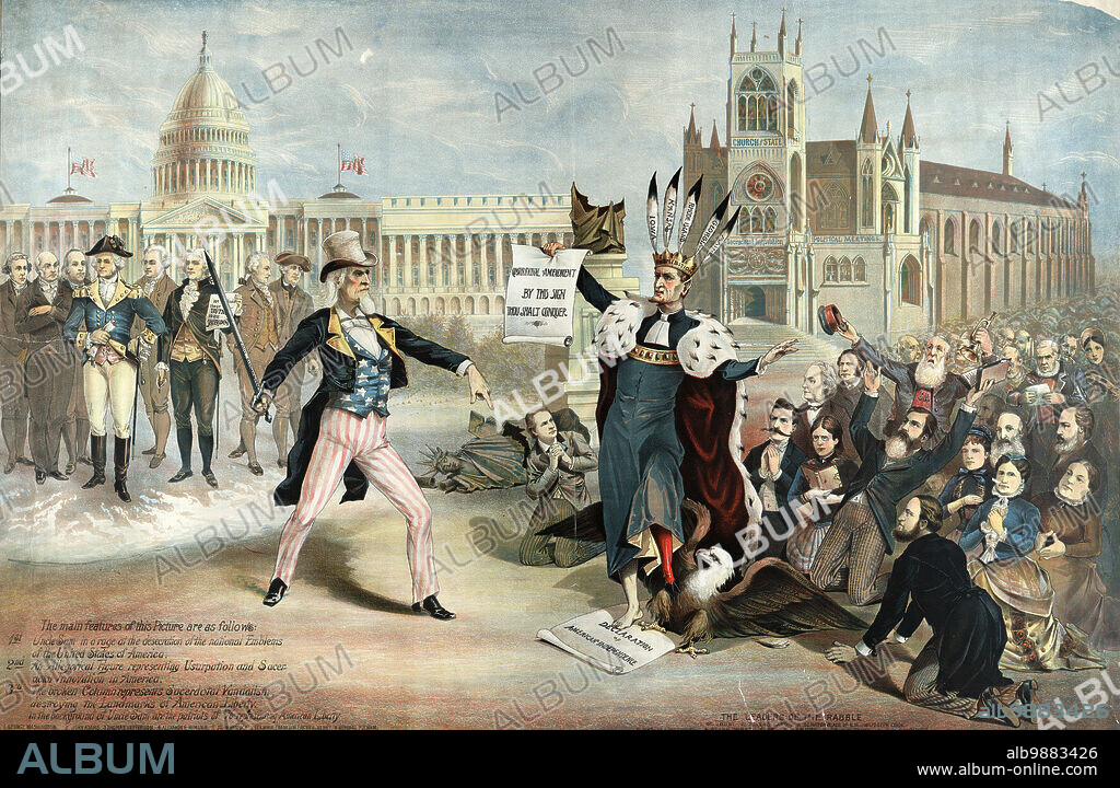 Print shows Uncle Sam standing with sword on left side, with figures from American history and the U.S. Capitol behind him, and a man wearing a feathered crown and ermine robe, standing with one foot on the Declaration of Independence and the other about to step on the American eagle, a crowd of supporters kneeling behind him, and in the background is a cathedral with the inscription Church of State, 1889, America, Historic, digitally restored reproduction from a 19th century original.