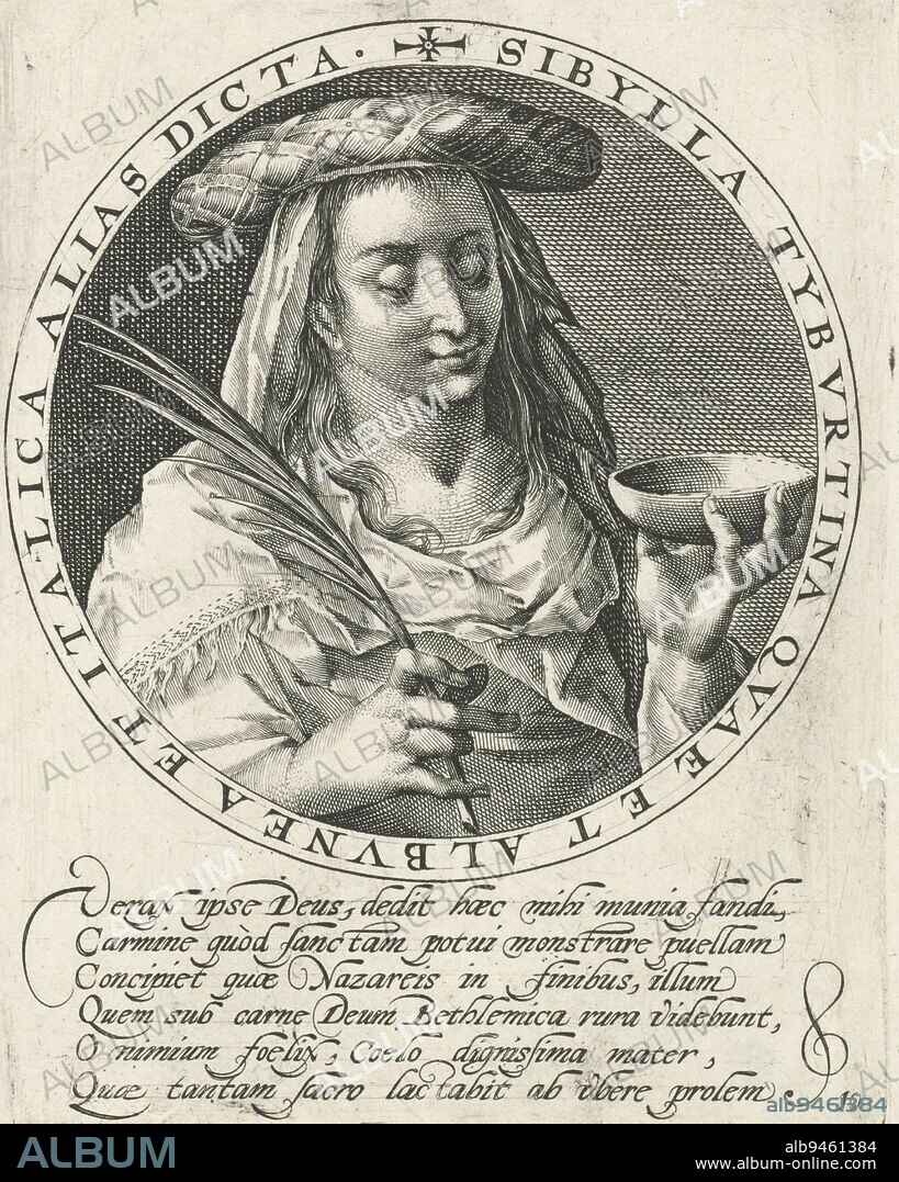 Bust of the Tiburtine Sibyl. In her left hand she holds a bowl and in her right hand a palm branch. The representation is framed in a medallion with a border inscription in Latin. In the margin a six-line caption in Latin. Print from a series featuring the twelve sibyls, Tiburtine Sibyl The twelve sibyls XII. Sibyllarum Icones Elegantissimi , print maker: Crispijn van de Passe (I), Cologne, 1601, paper, engraving, h 149 mm × w 117 mm.