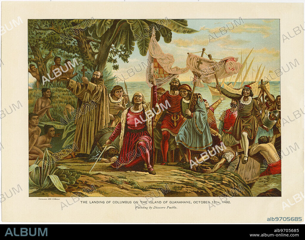 The Landing of Columbus on the Island of Guanahane, October 12, 1492, Chromolithograph from a Painting by Dioscoro Puebla, 1892.