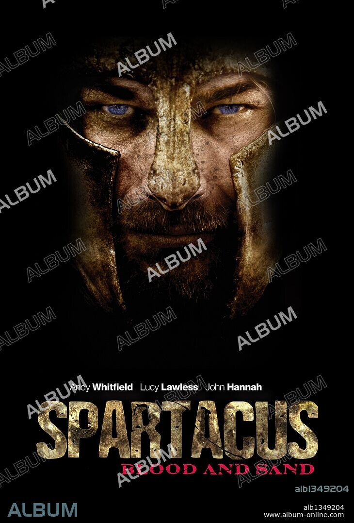 Poster of SPARTACUS: BLOOD AND SAND, 2010. Copyright STARZ MEDIA.