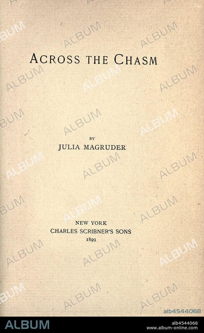 Across the chasm : Magruder, Julia, 1854-1907.