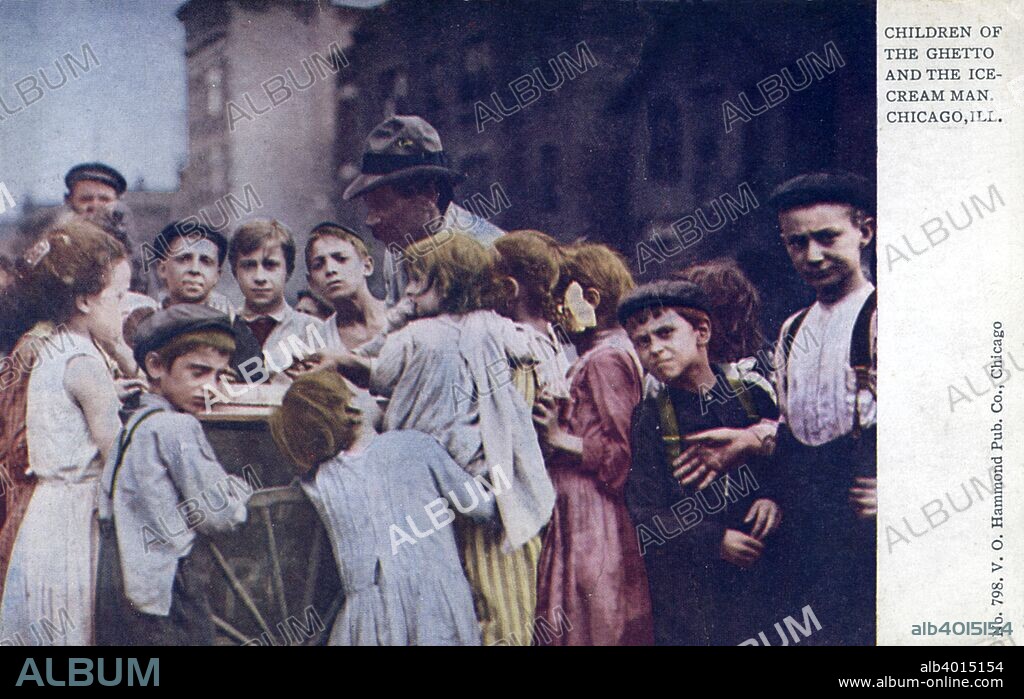 Children of the ghetto and an ice cream seller, Chicago, Illinois, 1910. Postcard showing a group of ghetto children gathered around the ice-cream man who is serving ice-cream from a cart.
