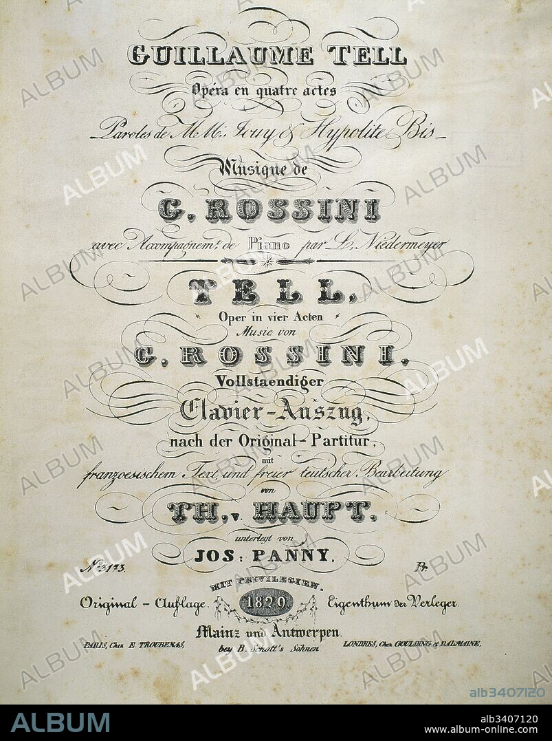 Gioacchino Rossini (Pésaro, 1792-París, 1868). Compositor italiano. Portada de la partitura de la ópera "Guillermo Tell", estrenada en 1829.