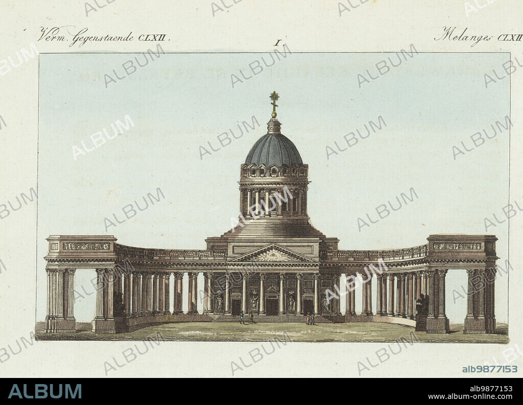 Kazan Cathedral, St. Petersburg, Russia. With colonnade, dome and statues of the archangels Gabriel and Michael. Built for Count Alexander Sergeyevich Stroganov by Russian architect Andrey Voronikhin in the reign of Alexander I. Handcoloured copperplate engraving from Carl Bertuch's Bilderbuch fur Kinder (Picture Book for Children), Weimar, 1810. A 12-volume encyclopedia for children illustrated with almost 1,200 engraved plates on natural history, science, costume, mythology, etc., published from 1790-1830.