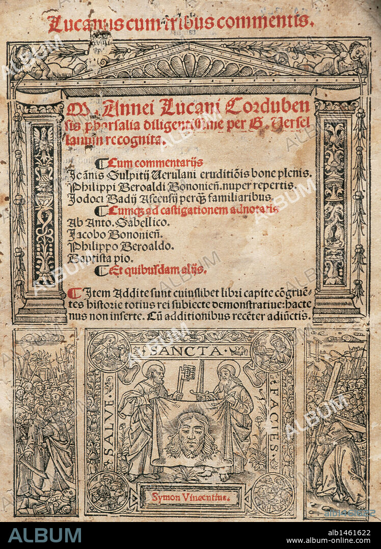 LITERATURA LATINA. SIGLO I. LUCANO, Marco Anneo (Cordoba, 39-Roma, 65). Poeta latino. "FARSALIA". Son los tres libros que escribió en latín dedicados a Nerón, cuyo título original era "Bellum Civile" (La Guerra Civil). Fársalo era la ciudad donde tuvo lugar la batalla entre Pompeyo y Julio César en el año 48 d. C. PORTADA. Edición del año 1519.