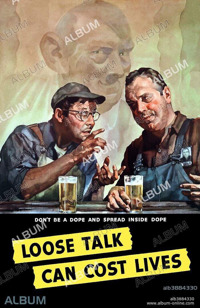 Vintage World War II poster of two men talking, while having a beer, as Adolf Hitler eavesdrops in the background. It reads, Don't be a dope and spread inside dope. Loose Talk Can Cost Lives.