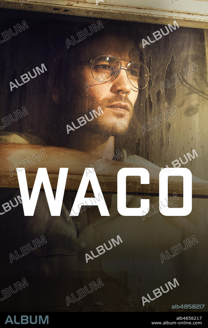 Poster of WACO, 2018, directed by JOHN ERICK DOWDLE. Copyright Brothers Dowdle Productions.