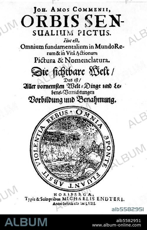 Comenius, Johann Amos, tschech. Komensky; Geistlicher und Volkserzieher. 1592-1670. Werke: Orbis sensualium pictus (bebildertes Schulbuch; 1654). Titelblatt der Ausgabe Nürnberg, Michael Endter, 1658.