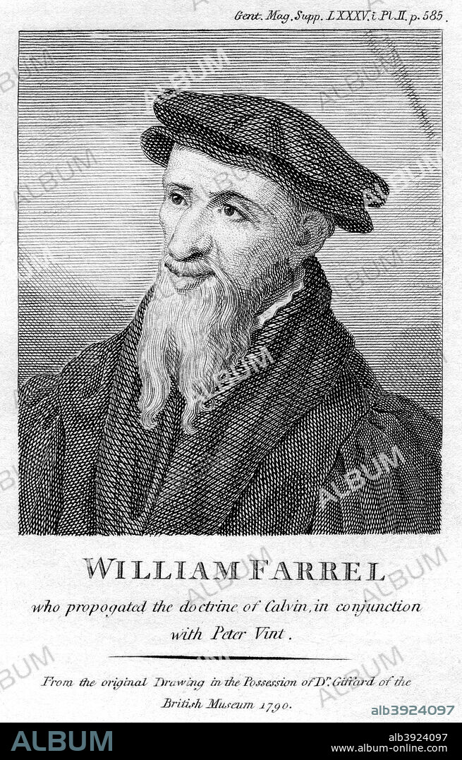 William Farel, 16th century French evangelist. Farel (1489-1565) was a contemporay of Calvin, with whom he trained missionary preachers in Geneva to spread the Protestant cause elsewhere in Europe, particularly France. He established the Reformed Church in the Swiss cantons of Neuchatel, Bern, Geneva and Vaud.