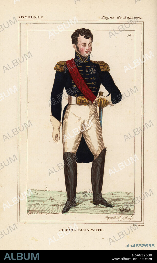 Jerome Bonaparte, King of Westphalia, youngest brother of Napoleon, 1784-1860. Handcoloured lithograph by Legenissel from Le Bibliophile Jacob aka Paul Lacroix's Costumes Historiques de la France (Historical Costumes of France), Administration de Librairie, Paris, 1852.