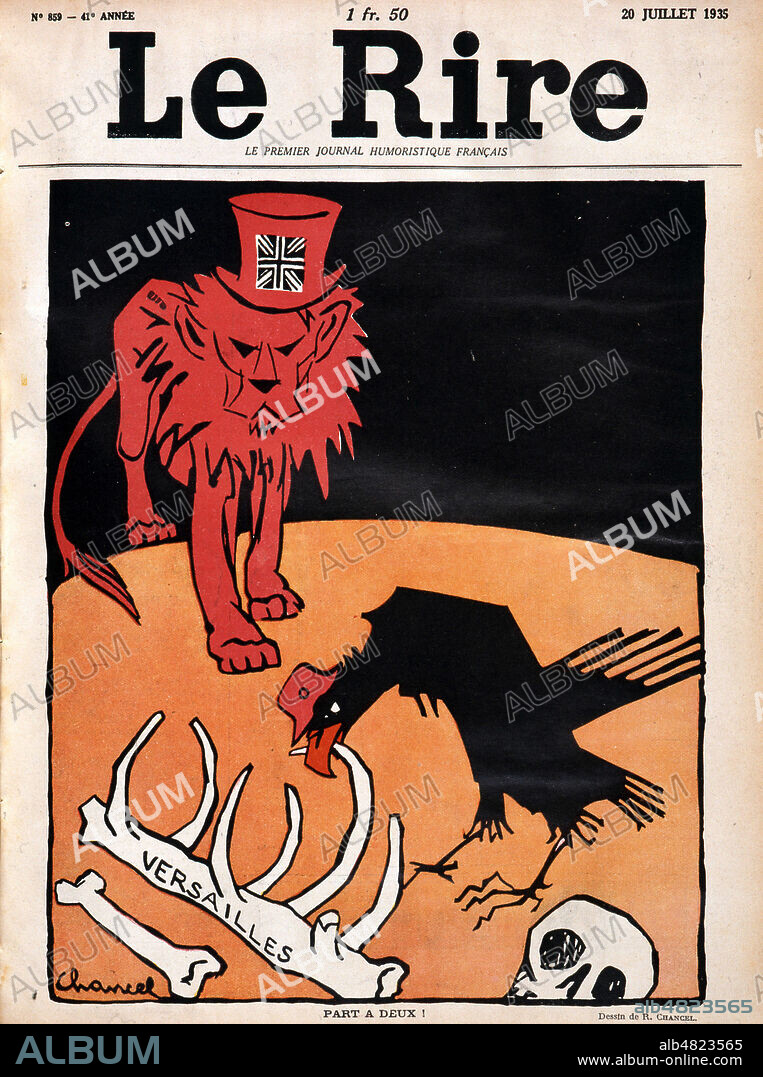 'Part a deux !'. Le lion anglais et l'aigle allemand se partagent les restes du traite de Versailles - a propos du traite naval germano-britannique. Caricature par Chancel (1899-1977 = ADAGP) en couverture du Rire du 20 juillet 1935. Credit : Collection KHARBINE-TAPABOR.