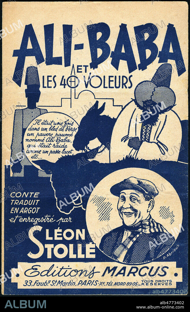 Ali Baba et les quarante voleurs. Conte traduit en argot par Leon STOLLE (20 s.). Illustration de 1946 par P. ABRIOUX. Credit : Coll. Jonas/KHARBINE-TAPABOR.