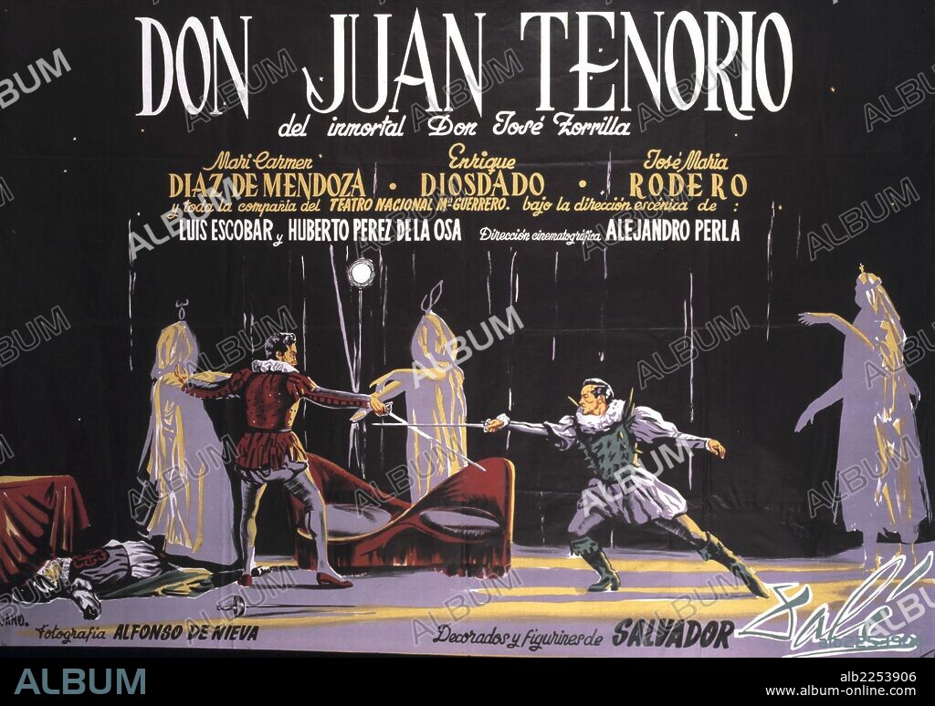 DON JUAN TENORIO. DIRIDIDA POR ALEJANDRO PERLA , AÑO 1952. INTERPRETADA POR , ENRIQUE DIOSDADO , MARI CARMEN DIAZ DE MENDOZA Y RAFAEL ALONSO.