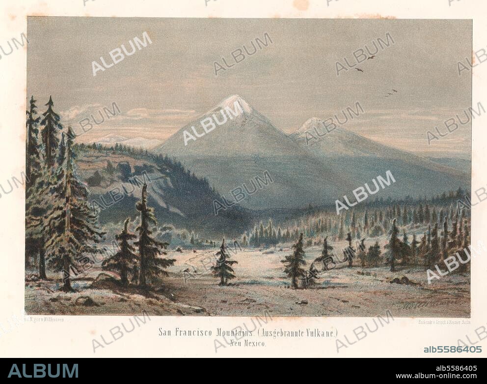 BALDUIN MOELLHAUSEN. San Francisco Mountains (Arizona, USA). "San Francisco Mountains. (inactive volcanoes) ". Oil print, 1858, after a drawing by Balduin Möllhausen (1825-1905). From: B.Möllhausen, Tagebuch einer Reise vom Mississippi nach den Küsten der Südsee, Leipzig (H.Mendelssohn) 1858. Berlin, Sammlung Archiv für Kunst und Geschichte.