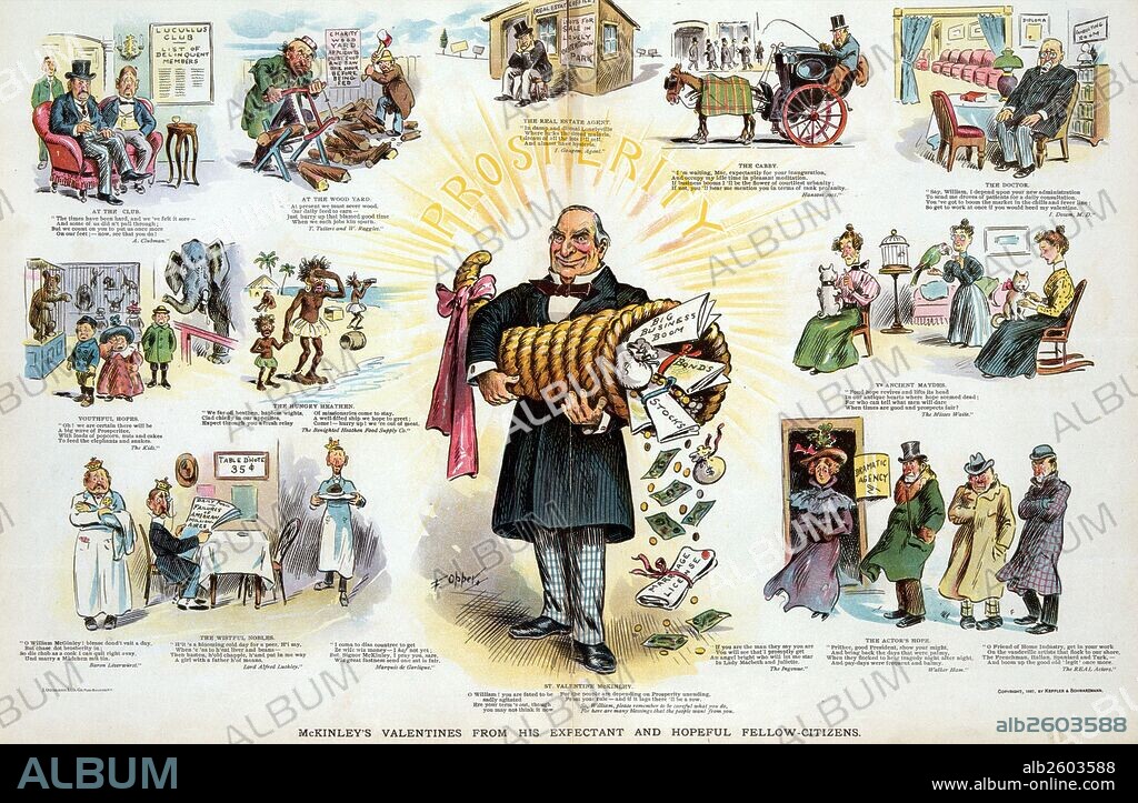 McKinley's valentines from his expectant and hopeful fellow-citizens' President McKinley standing at centre holding a large cornucopia and emitting rays labelled "Prosperity", while around him are vignettes showing people from all walks of life, doctors, cabbies, club men, real estate agents, actors, nobility seeking rich American wives, tramps, children, and old maids, even "The Hungry Heathen", all with valentine wishes for McKinley and the hope of prosperity for themselves.