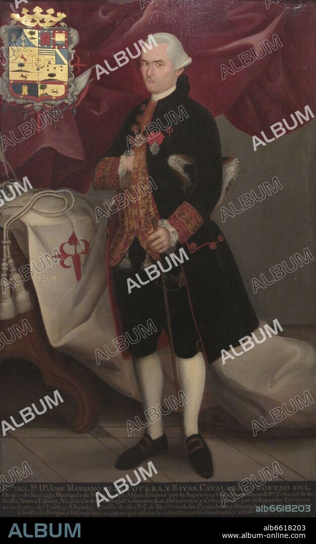 JOSE JOAQUIN ESQUIVEL (1751-1800). JOSE MARIANO DE LA COTERA Y RIVAS, MARQUES DE RIVASCACHO - 1781 - PINTURA BARROCA.