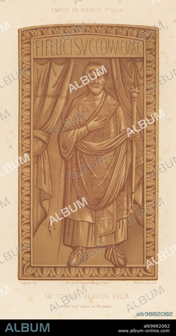 Flavius Felix, general and consul in the Western Roman Empire, died 430. From his carved ivory consular dyptich. Byzantine Empire, 5th century. Le Consul Flavius Felix. Empire de Bizance, Ve Siecle. Cabinet des Medailles, Bibliotheque Imperiale. Chromolithograph by Franz Kellerhoven after an illustration by Claudius Joseph Ciappori from Charles Louandres Les Arts Somptuaires, The Sumptuary Arts, Hangard-Mauge, Paris, 1858.