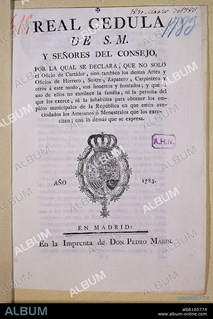 REAL CEDULA DE SU MAJESTAD Y SEÑORES DEL CONSEJO POR LA CUAL SE DECLARA QUE TODOS LOS OFICIOS SON HONESTOS - 1783.