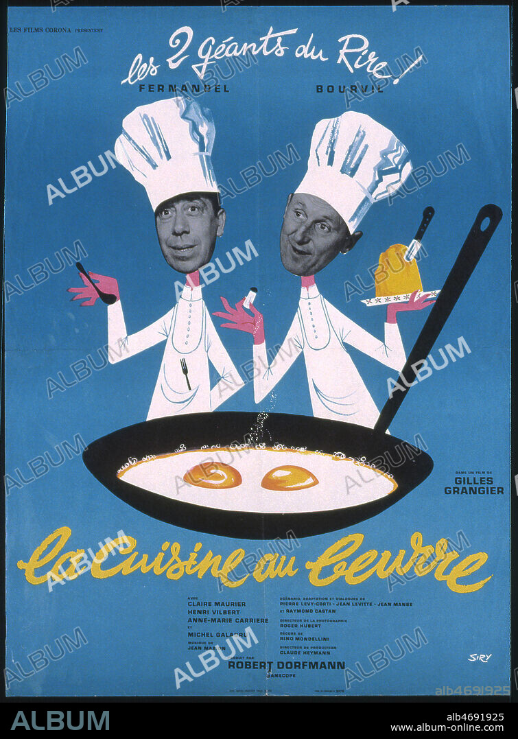 'La cuisine au beurre' Affiche du film illustree par SIRY et realise en 1963 par Gilles GRANGIER (NE EN 1911) avec FERNANDEL (1903-1971), BOURVIL (1917-1970). Credit : Coll. Perron/KHARBINE-TAPABOR.