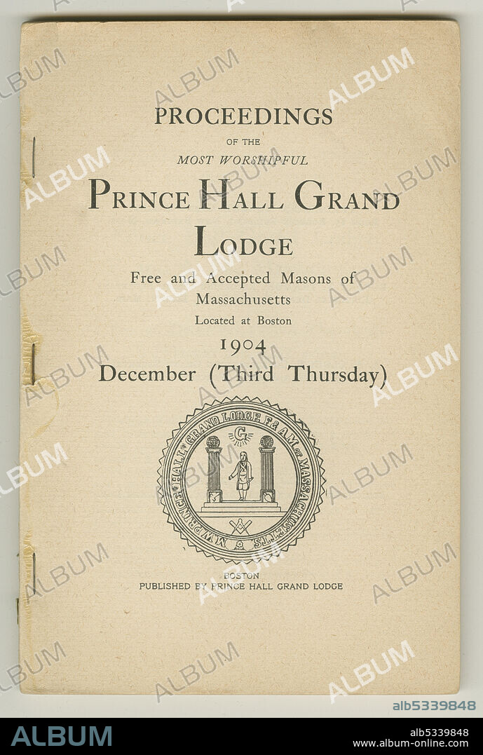 African-American abolitionist Prince Hall (c. 1735-1807) founded Prince Hall Freemasonry and was a leader in the free black community in Boston. He also lobbied for education rights for African American children and was active in the back-to-Africa movement. Proceedings of the Most Worshipful Prince Hall Grand Lodge Free and Accepted Masons of Massachusetts Located at Boston 1904 December (Third Thursday), 1904. The book is paper and bound with three metal staples on the left edge. The front page bears the title and an illustration of a masonic seal in the bottom half which reads [M.W. PRINCE HALL GRAND LODGE F. & A.M. OF MASSACHUSETTS]. The booklet contains one hundred and eight (108) numbered pages.