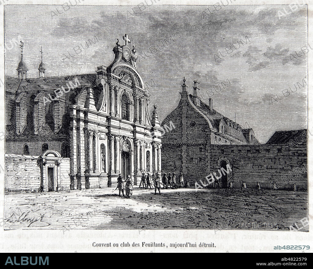 'Couvent ou club des Feuillants, aujourd'hui detruit' - groupe politique de tendance monarchiste constitutionnelle ne d'une scission du club des jacobins apres la fusillade du Champ de Mars du 17 juillet 1791. Illustration tiree de l'Histoire de France populaire tome 3, par Henri Martin (1810-1883) vers 1870. Credit : Collection Grob/KHARBINE-TAPABOR.