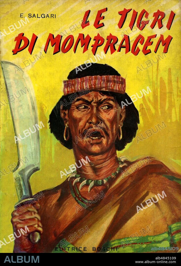 Emilio SALGARI (1863-1911) illustrated cover of 'Le tigri di Mompracem' (1900), Publisher Boschi, Milan 1967.