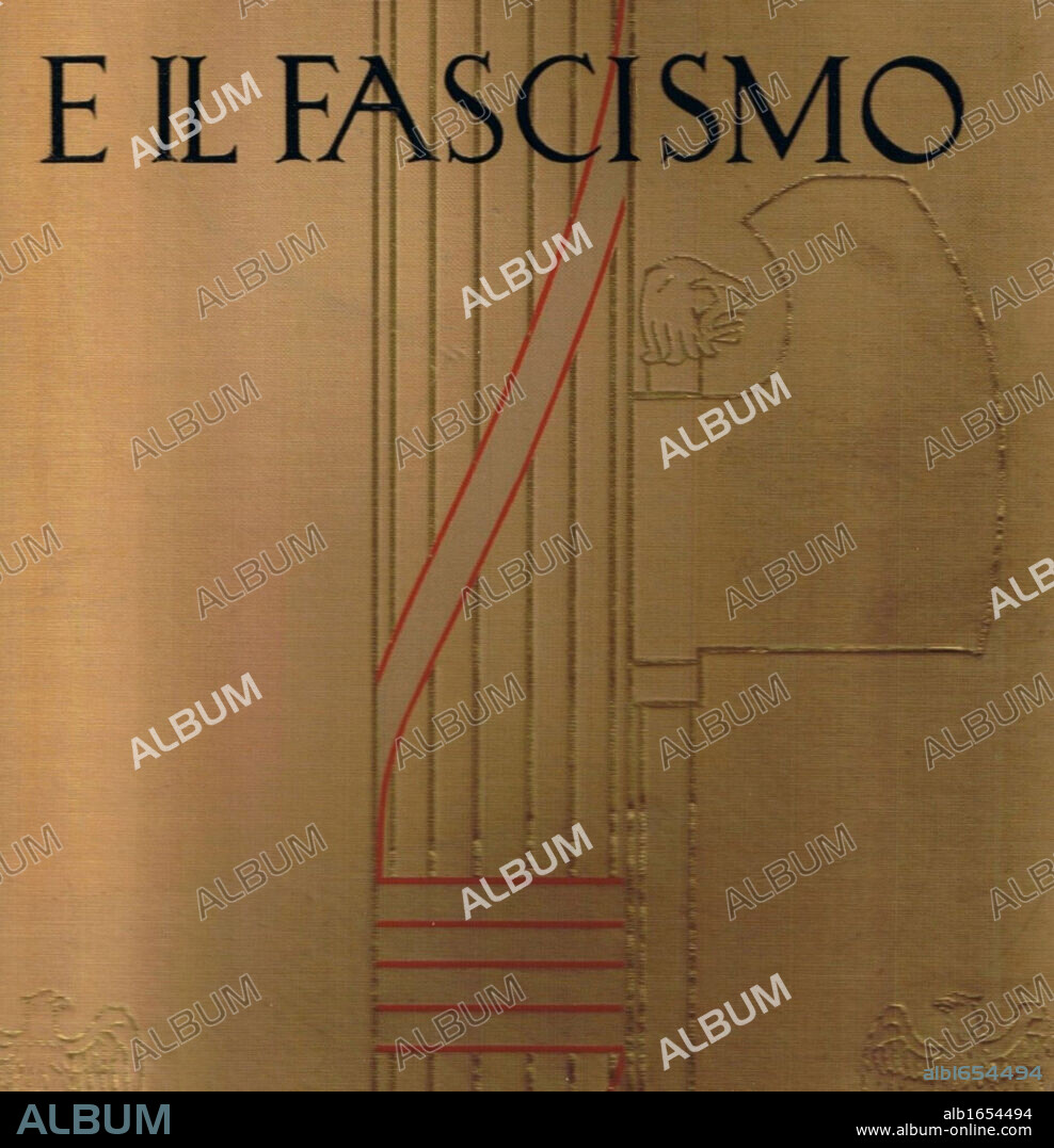 The Fasces, an axe tied to a bundle of sticks, the symbol of Ancient Roman magistrates which was adopted as their emblem by the Fascists in the 20th century. From Mussolini e il Facismo, Rome, 1929, celebrating the rise of the Italian Fascist dictator Benito Mussolini.
