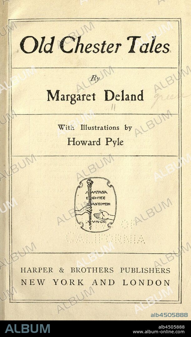Old Chester tales : Deland, Margaret Wade Campbell, 1857-1945.