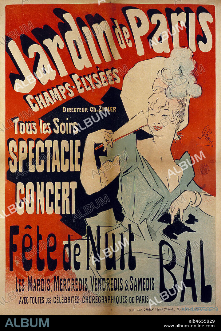 Affiche pour le spectacle du Jardin de Paris : Spectacle, concert, Fete de Nuit, Bal, affiche par Jules CHERET (1836-1932), vers 1900. Credit Collection PERRIN/ KHARBINE TAPABOR.