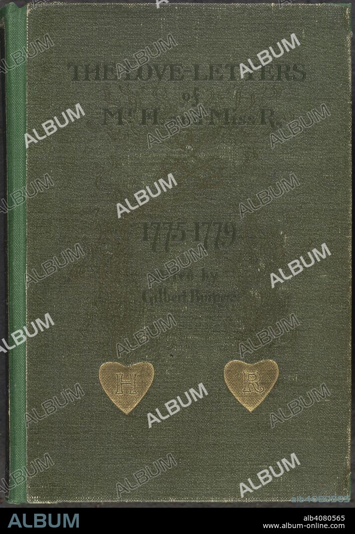 JAMES HACKMAN. Front cover of 'Love Letters of Mr. H. [i.e. J. Hackman] & Miss R. [i.e. Martha Reay]'. The Love Letters of Mr. H. [i.e. J. Hackman] & Miss R. [i.e. Martha Reay], 1775-1779. [With an appendix on Thomas Chatterton. Attributed to Sir Herbert Croft.] Edited by Gilbert Burgess. William Heinemann: London, 1895. Source: 10921.e.22, front cover. Language: English.