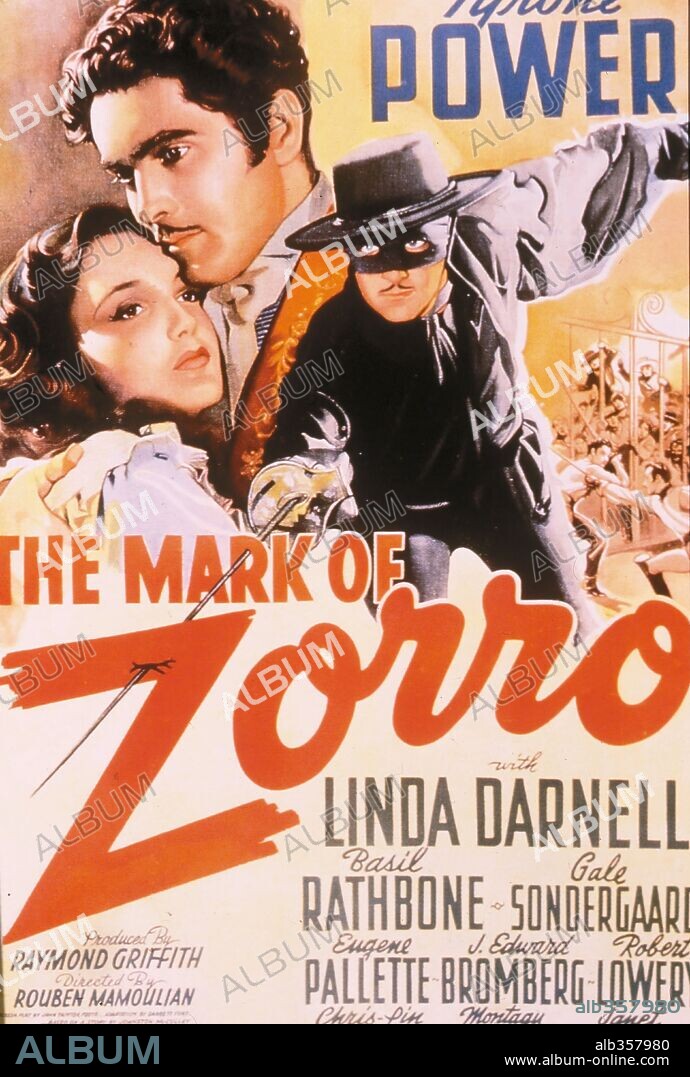 Poster of THE MARK OF ZORRO, 1940, directed by ROUBEN MAMOULIAN. Copyright 20TH CENTURY FOX.