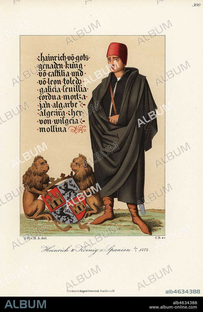 King Henry IV of Castile, nicknamed the impotent. He wears a black cape, leather boots and stands over heraldic coat of arms supported by lions. Heinrich IV, Koenig von Spanien, died 1474. From a manuscript in Stuttgart Library. Chromolithograph from Hefner-Alteneck's Costumes, Artworks and Appliances from the Middle Ages to the 17th Century, Frankfurt, 1889. Illustration by Dr. Jakob Heinrich von Hefner-Alteneck, lithographed by C.R. Dr. Hefner-Alteneck (1811 - 1903) was a German museum curator, archaeologist, art historian, illustrator and etcher.