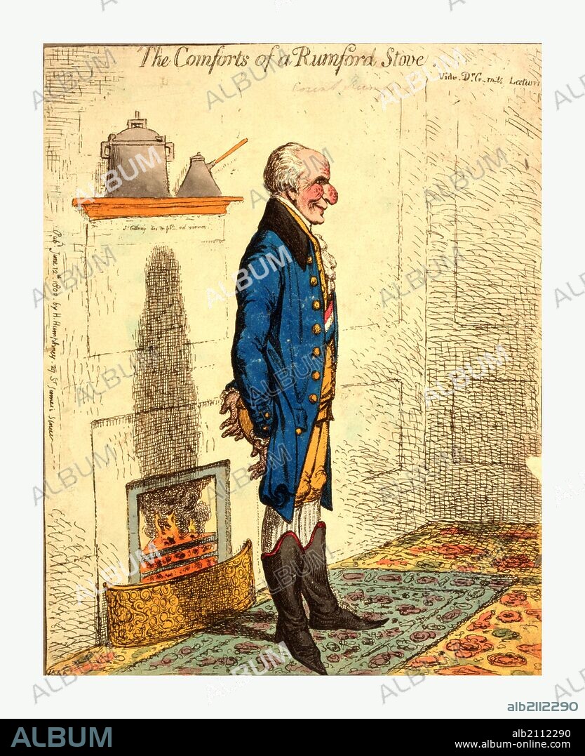 The comforts of a Rumford stove Vide Dr. G-rn-ts lectures /, Gillray, James, 1756-1815, engraving 1800, full-length view of Count Rumford (Benjamin Thompson), inventor of the Rumford stove, standing with his back to the fire, his coat-tails spread to permit enjoyment from the warmth.