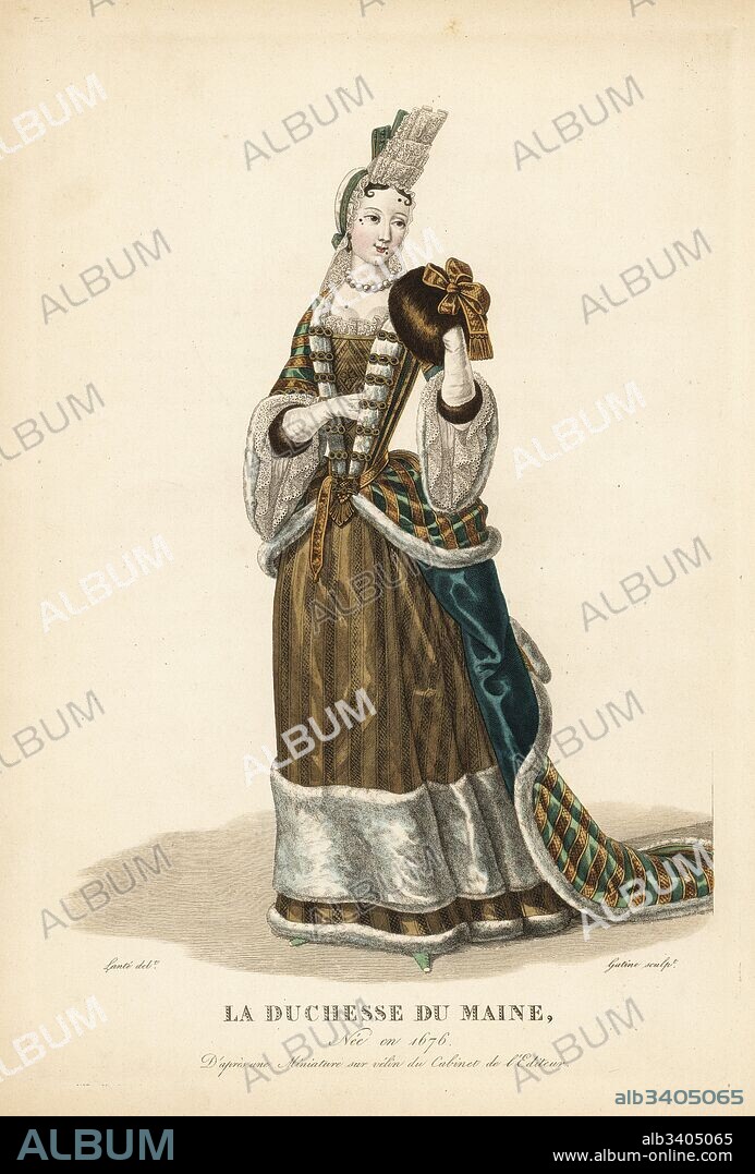 Anne-Louise-Benedicte de Bourbon, Duchess of Maine, 1676-1753. She wears a tall lace Fontanges headdress, beauty spots, pearl choker, lace collar, mantua trimmed with fur, and petticoat with band of fur. She holds a fur muff with bow. After a miniature on vellum in the editor's collection. Handcoloured copperplate engraving by Georges Jacques Gatine after an illustration by Louis Marie Lante from Galerie Francaise de Femmes Celebres, Paris, 1827.