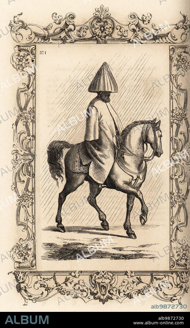 A Turkish's man method of riding a horse in the rain, 16th century. He wears a kind of hood that opens like an umbrella over his turban. and a heavy felt coat over his clothes. Maniere dont les Turcs vont a cheval quand il pleut. Within a decorative frame engraved by H. Catenacci and Fellmann. Woodblock engraving by Gerard Seguin and E.F. Huyot after a woodcut by Christoph Krieger from Cesare Vecellios 16th century Costumes anciens et modernes, Habiti antichi et moderni di tutto il mondo, Firman Didot Ferris Fils, Paris, 1859-1860.