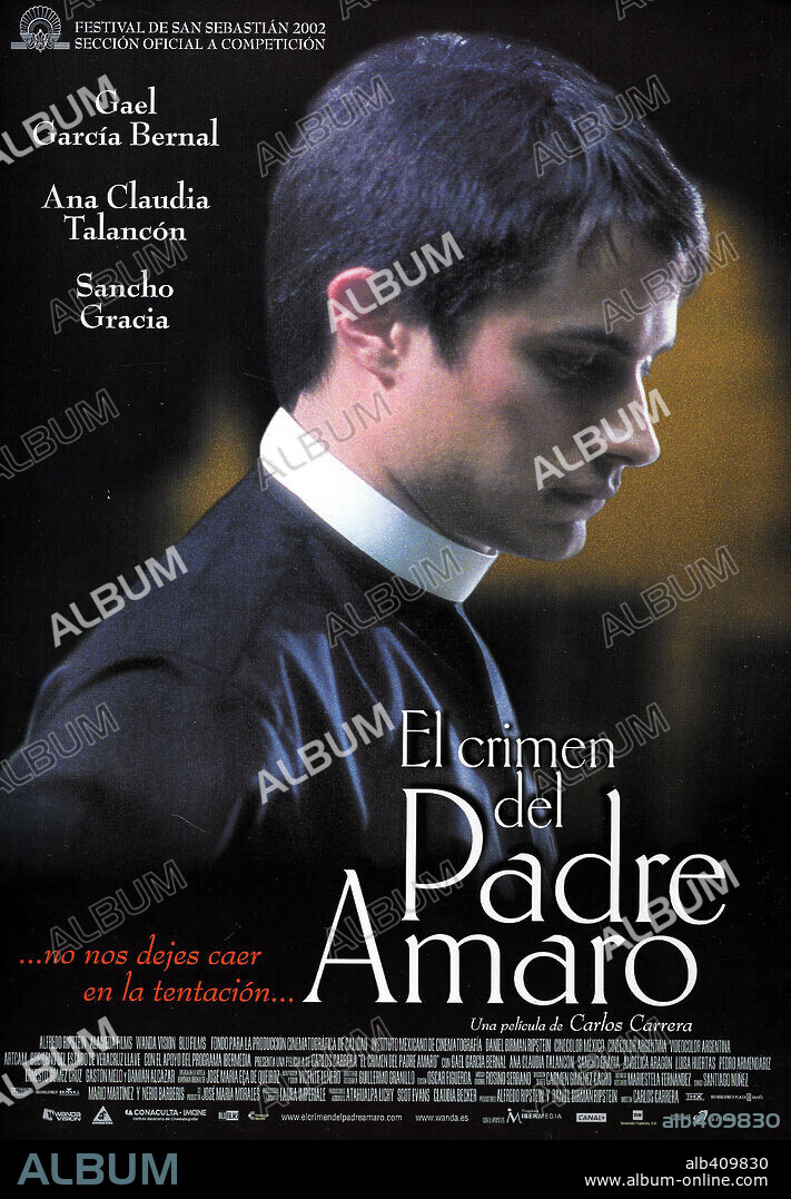 Poster of THE CRIME OF FATHER AMARO, 2002 (EL CRIMEN DEL PADRE AMARO), directed by CARLOS CARRERA. Copyright ALAMEDA FILMS.