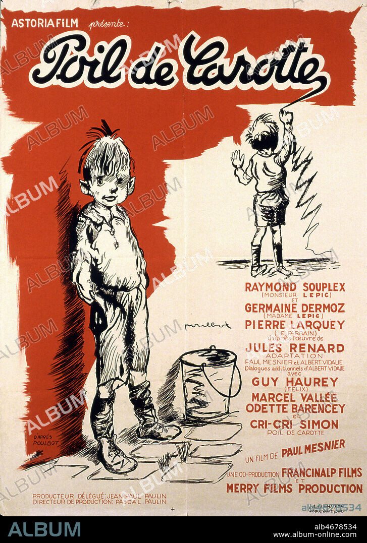 'Poil de carotte' Affiche du film illustree par POULBOT et realise en 1952 par Paul MESNIER (1904-1988) d'apres Jules RENARD (1864-1910) avec Christian SIMON (NEE EN 1937). Credit : Coll. Perron/KHARBINE-TAPABOR.