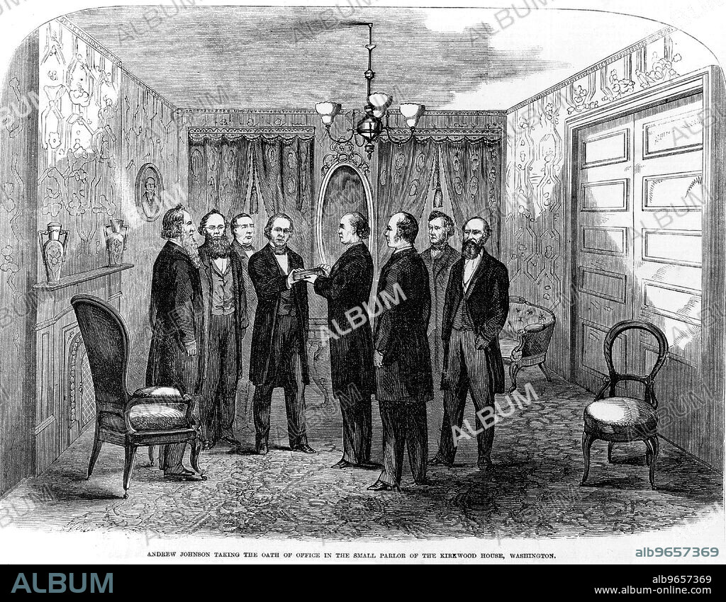 Andrew Johnson taking the oath of office in the Small parlor of Kirkwood House, Washington, April 15, 1865, Illustration, Frank Leslie's Illustrated Newspaper, January 6, 1866.